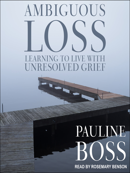 Title details for Ambiguous Loss by Pauline Boss, PhD - Wait list